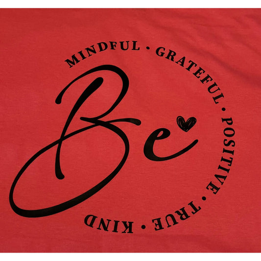 Be Grateful T-Shirt