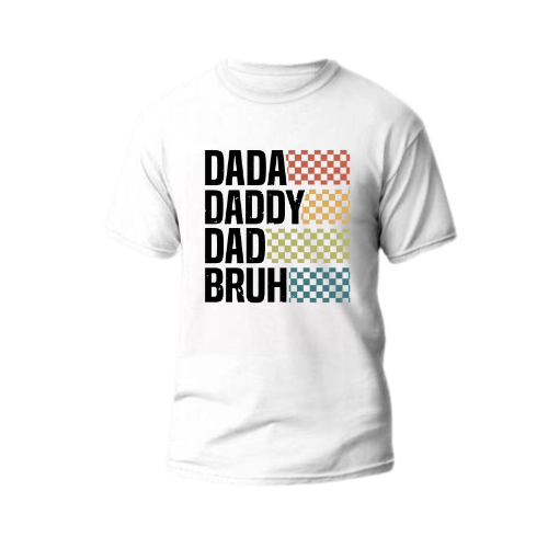 Dad, Daddy, Bruh