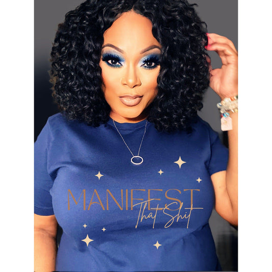 Manifest That Shit Graphic Tee