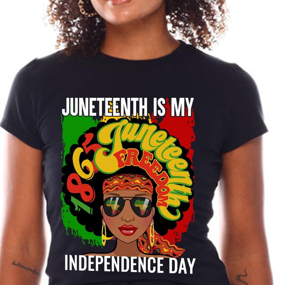 Juneteenth Is My Independence Day