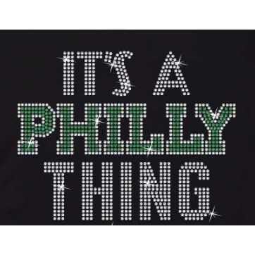 It’s a Philly Thing Rhinestone T-shirt