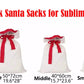 Sublimation Santa Sack